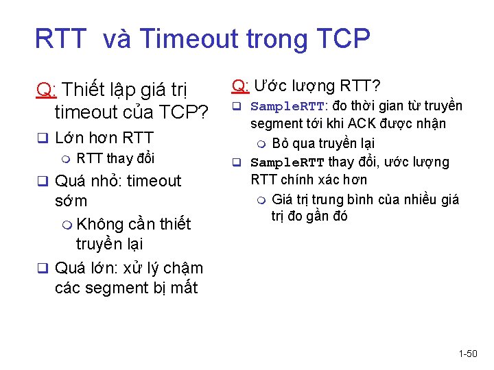 RTT và Timeout trong TCP Q: Thiết lập giá trị timeout của TCP? q