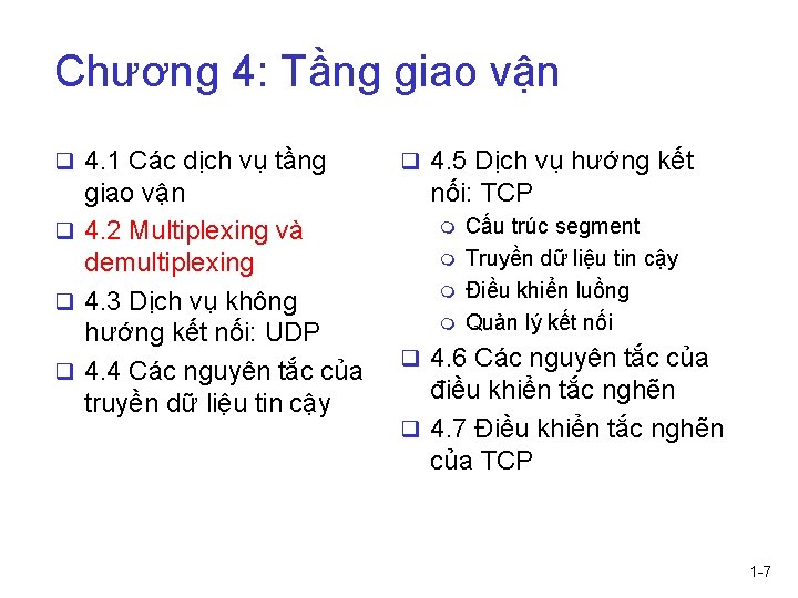 Chương 4: Tầng giao vận q 4. 1 Các dịch vụ tầng giao vận