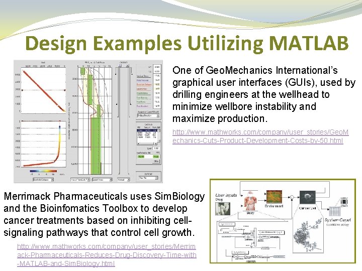 Design Examples Utilizing MATLAB One of Geo. Mechanics International’s graphical user interfaces (GUIs), used