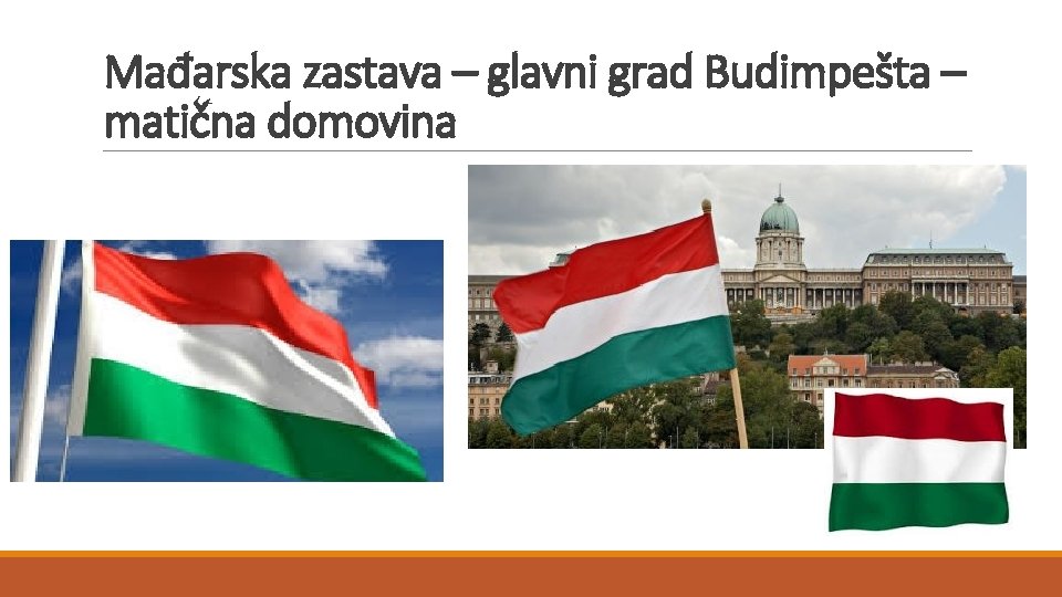 Mađarska zastava – glavni grad Budimpešta – matična domovina 