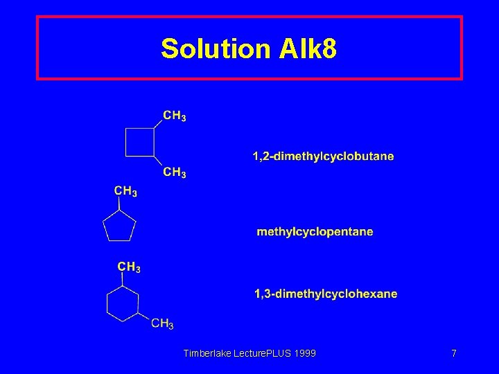 Solution Alk 8 Timberlake Lecture. PLUS 1999 7 