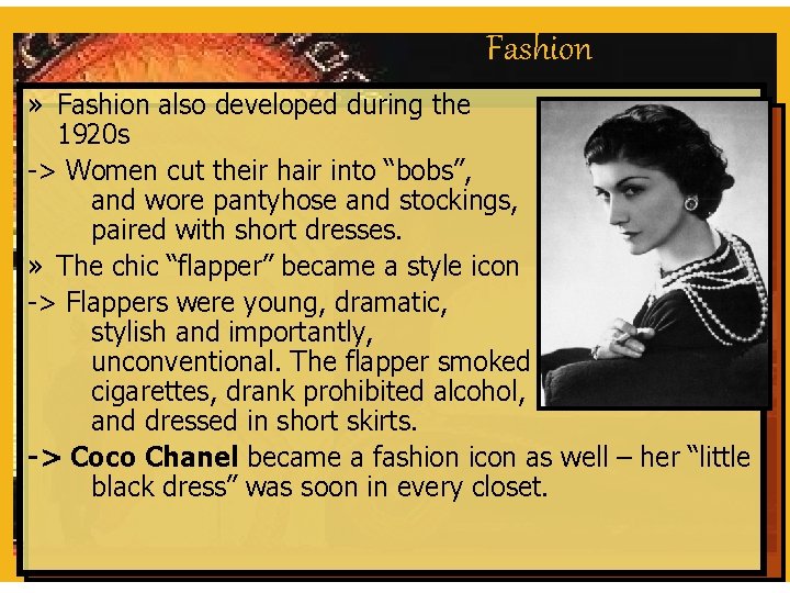 Fashion » Fashion also developed during the 1920 s -> Women cut their hair