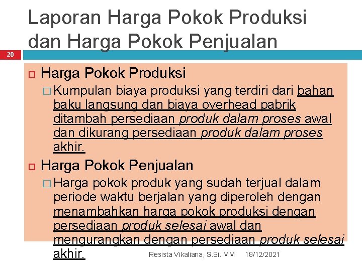 20 Laporan Harga Pokok Produksi dan Harga Pokok Penjualan Harga Pokok Produksi � Kumpulan