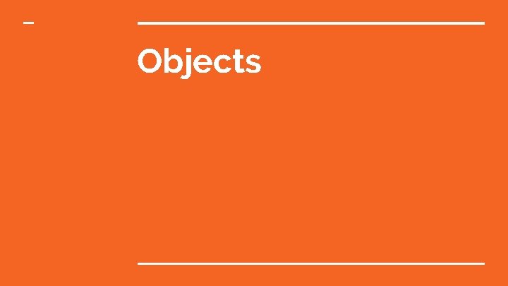 Objects 