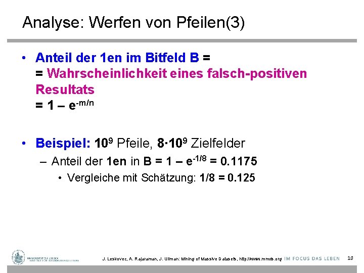 Analyse: Werfen von Pfeilen(3) • Anteil der 1 en im Bitfeld B = =