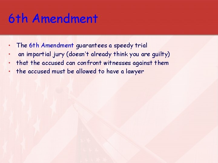6 th Amendment • The 6 th Amendment guarantees a speedy trial • an