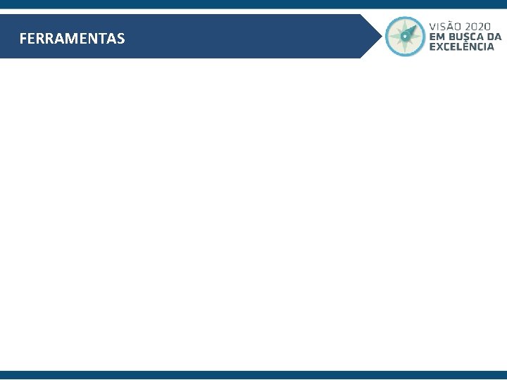 FERRAMENTAS 