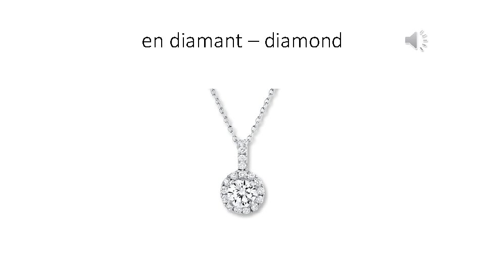 en diamant – diamond 