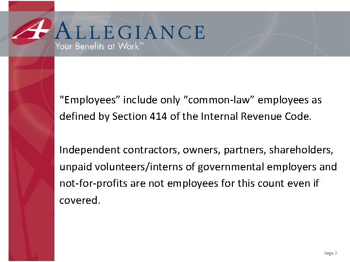 “Employees” include only “common-law” employees as defined by Section 414 of the Internal Revenue