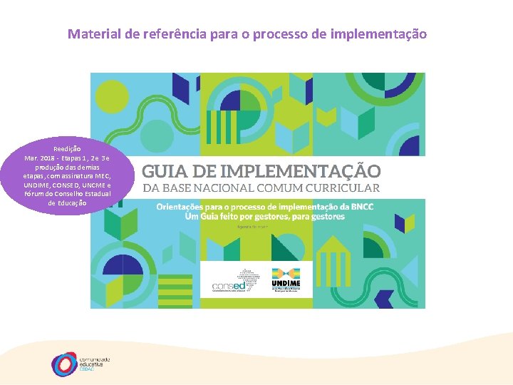 Material de referência para o processo de implementação Reedição Mar. 2018 - Etapas 1,