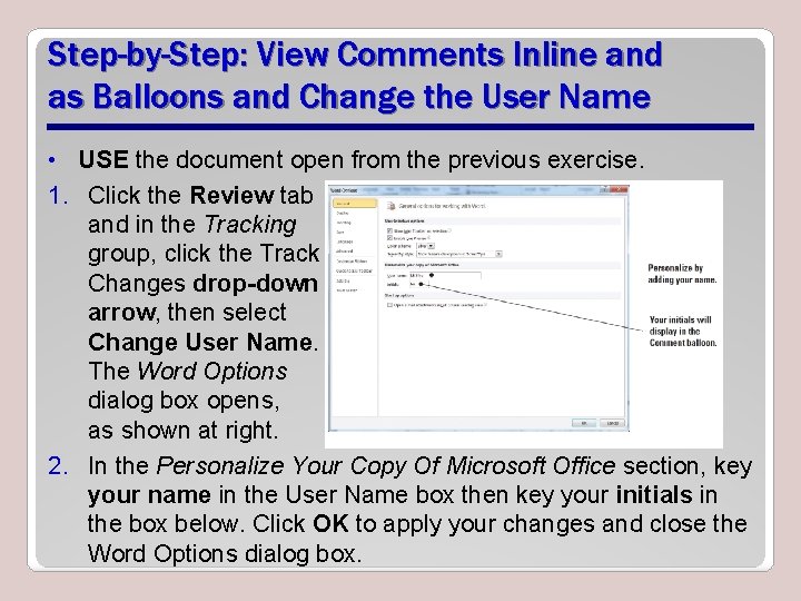 Step-by-Step: View Comments Inline and as Balloons and Change the User Name • USE