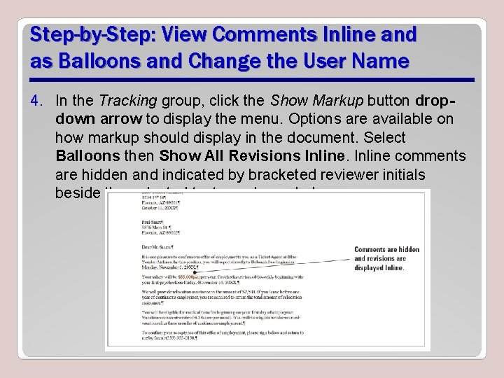 Step-by-Step: View Comments Inline and as Balloons and Change the User Name 4. In