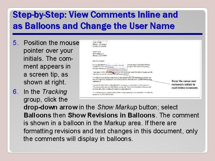 Step-by-Step: View Comments Inline and as Balloons and Change the User Name 5. Position