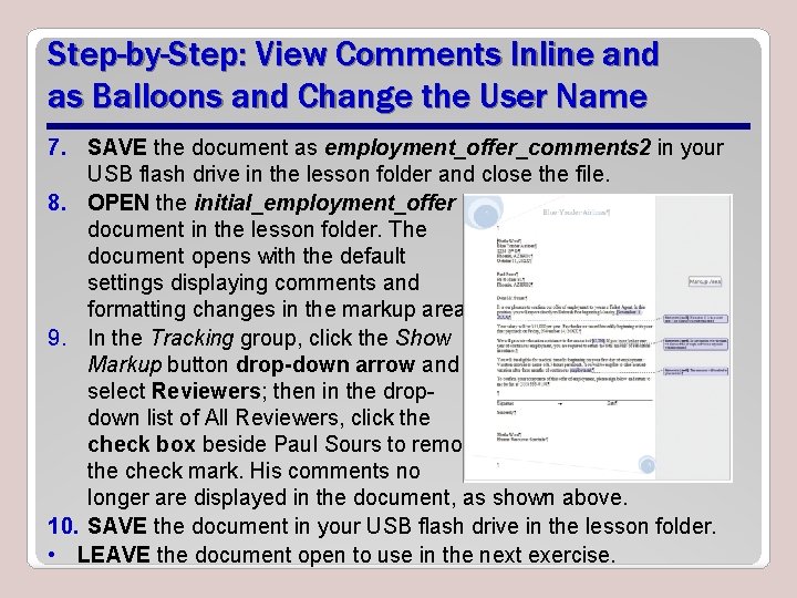 Step-by-Step: View Comments Inline and as Balloons and Change the User Name 7. SAVE