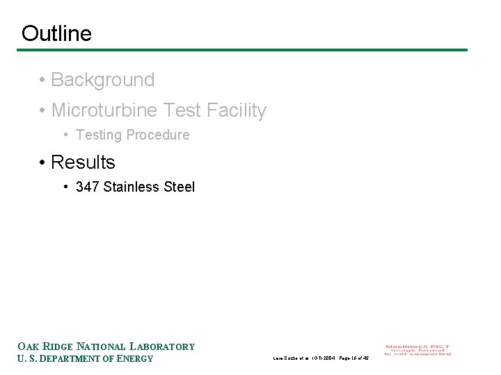 Outline • Background • Microturbine Test Facility • Testing Procedure • Results • 347
