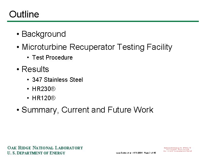 Outline • Background • Microturbine Recuperator Testing Facility • Test Procedure • Results •