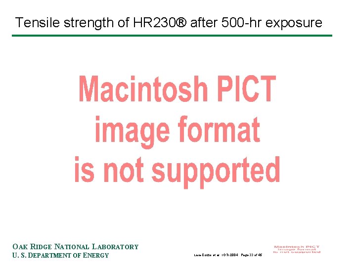 Tensile strength of HR 230® after 500 -hr exposure OAK RIDGE NATIONAL LABORATORY U.