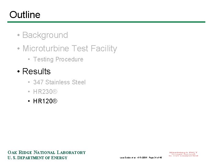 Outline • Background • Microturbine Test Facility • Testing Procedure • Results • 347