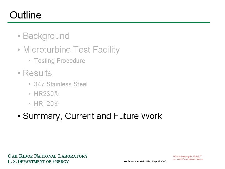 Outline • Background • Microturbine Test Facility • Testing Procedure • Results • 347