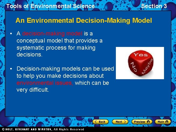 Tools of Environmental Science Section 3 An Environmental Decision-Making Model • A decision-making model