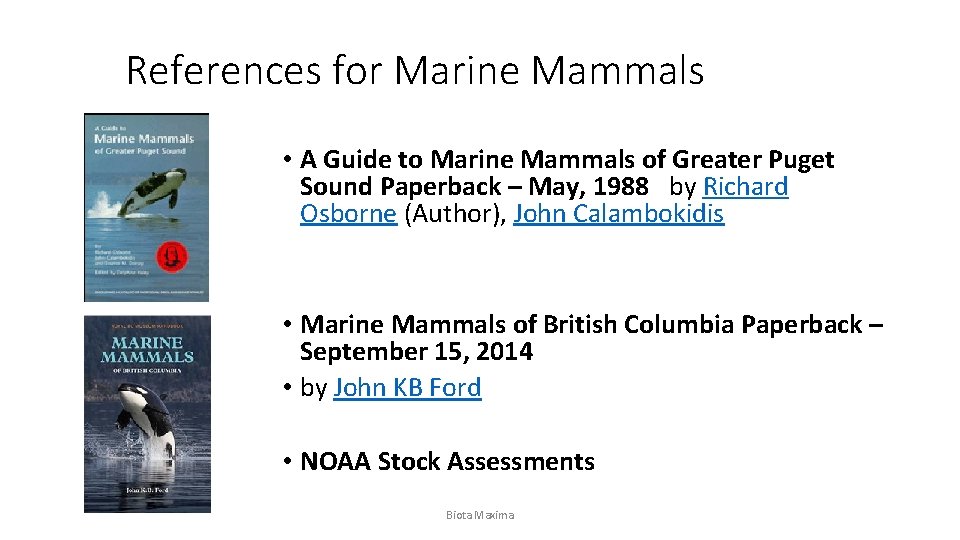 References for Marine Mammals • A Guide to Marine Mammals of Greater Puget Sound