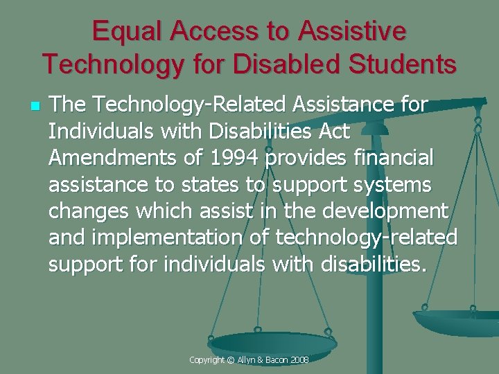 Equal Access to Assistive Technology for Disabled Students n The Technology-Related Assistance for Individuals