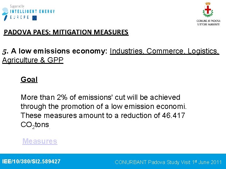 PADOVA PAES: MITIGATION MEASURES 5. A low emissions economy: Industries, Commerce, Logistics, Agriculture &