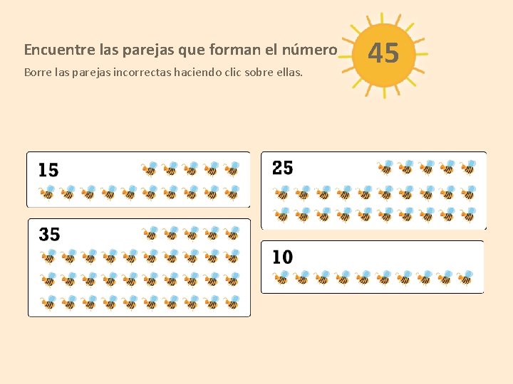 Encuentre las parejas que forman el número Borre las parejas incorrectas haciendo clic sobre