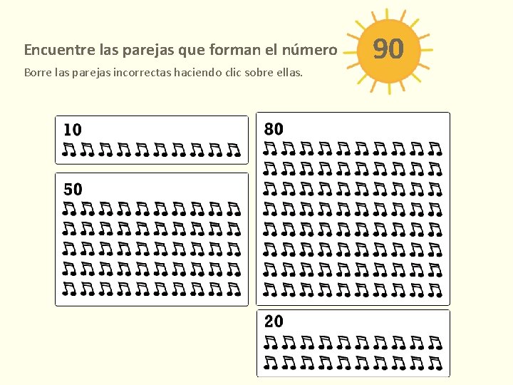 Encuentre las parejas que forman el número Borre las parejas incorrectas haciendo clic sobre