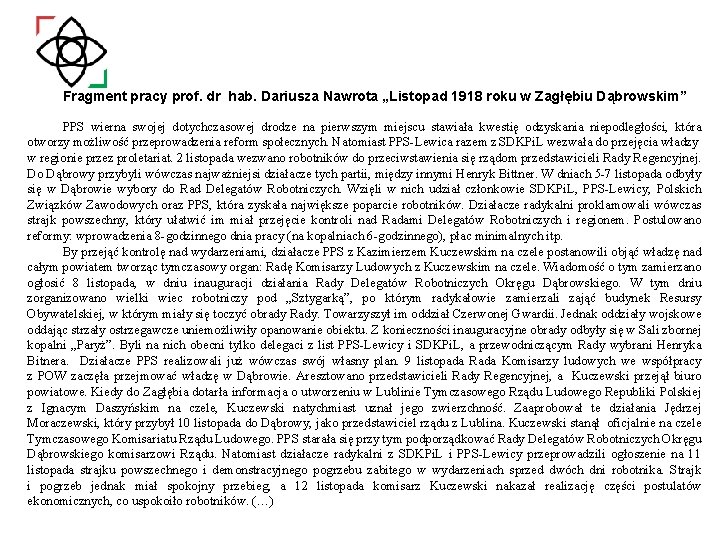 Fragment pracy prof. dr hab. Dariusza Nawrota „Listopad 1918 roku w Zagłębiu Dąbrowskim” PPS