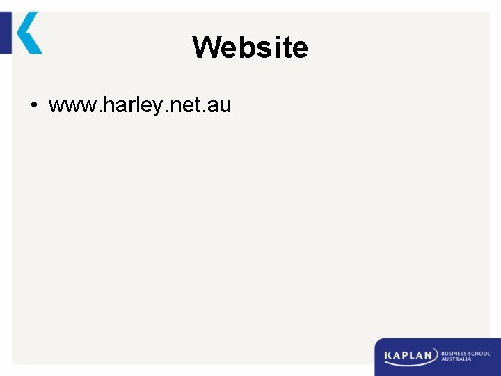 Website • www. harley. net. au 