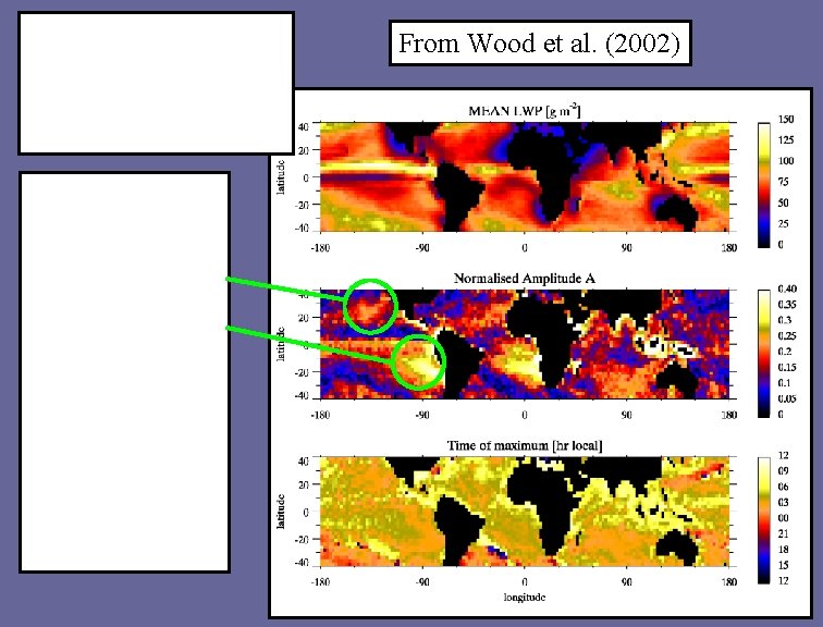 Diurnal cycle – The view from space SE Pacific has similar mean LWP, but