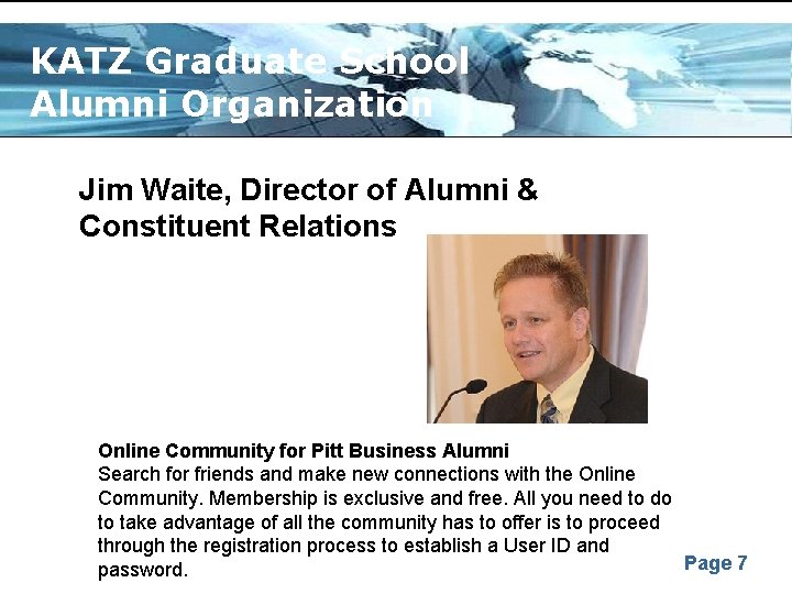 KATZ Graduate School Alumni Organization Jim Waite, Director of Alumni & Constituent Relations Online