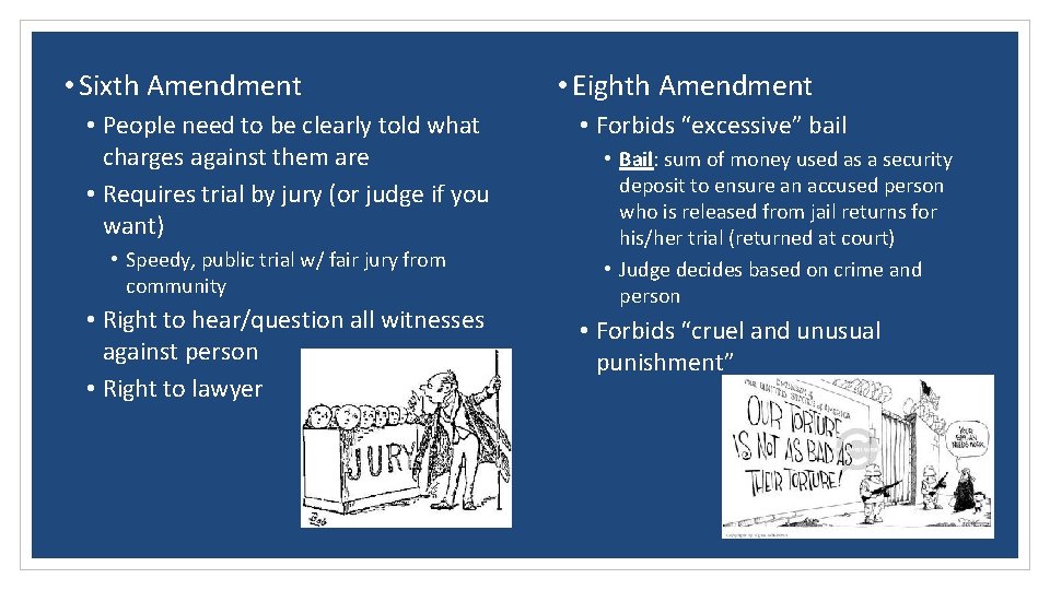  • Sixth Amendment • People need to be clearly told what charges against