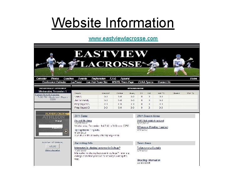 Website Information www. eastviewlacrosse. com 