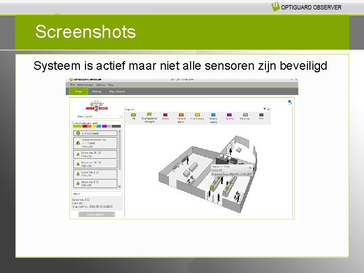 Screenshots Systeem is actief maar niet alle sensoren zijn beveiligd 