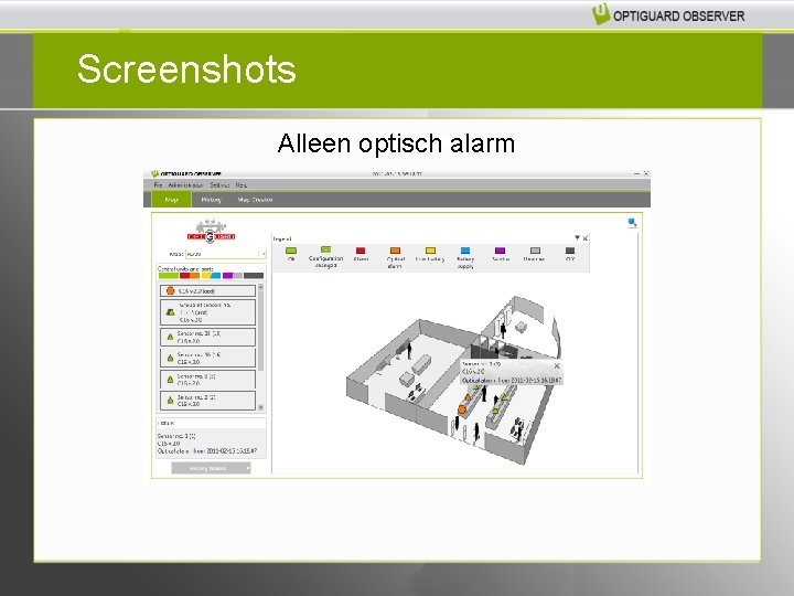 Screenshots Alleen optisch alarm 