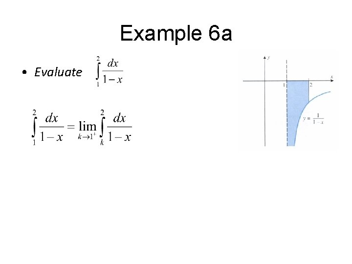 Example 6 a • Evaluate 