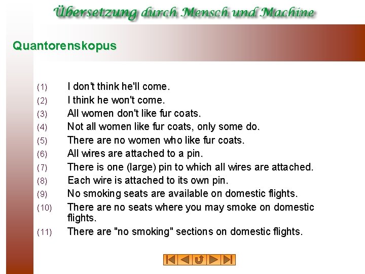 Quantorenskopus (1) (2) (3) (4) (5) (6) (7) (8) (9) (10) (11) I don't