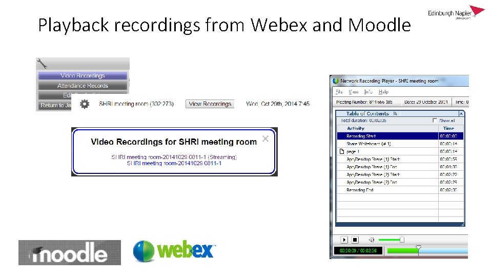Playback recordings from Webex and Moodle 