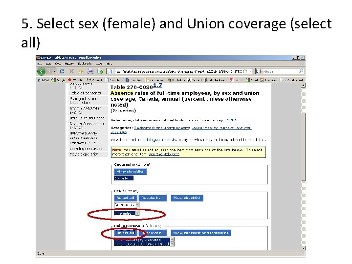 5. Select sex (female) and Union coverage (select all) 