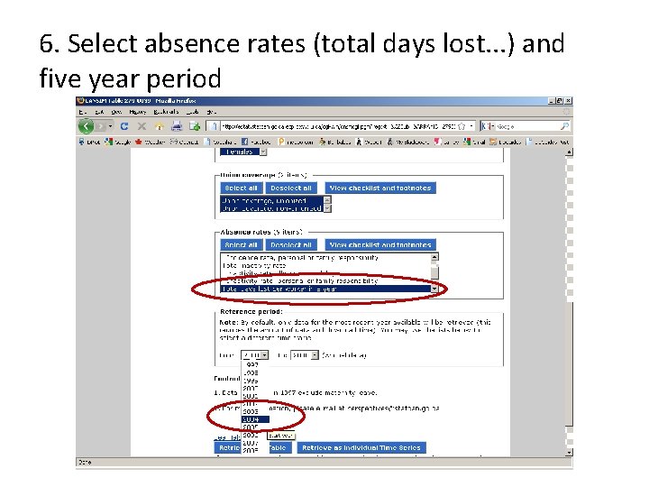 6. Select absence rates (total days lost. . . ) and five year period