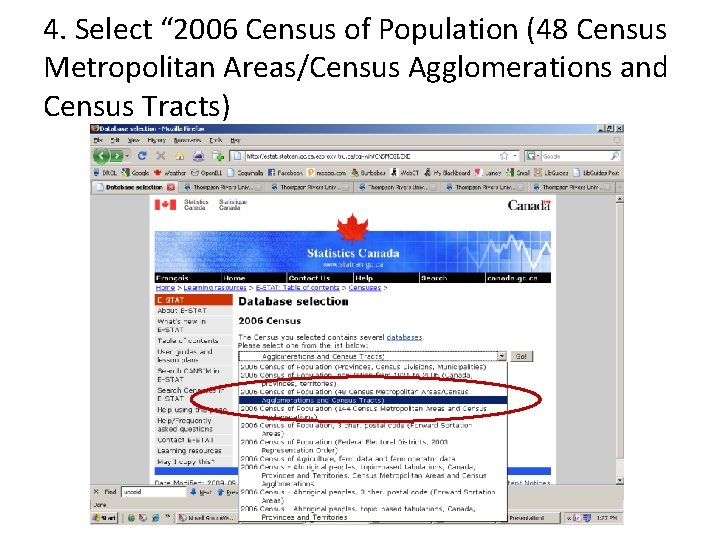 4. Select “ 2006 Census of Population (48 Census Metropolitan Areas/Census Agglomerations and Census