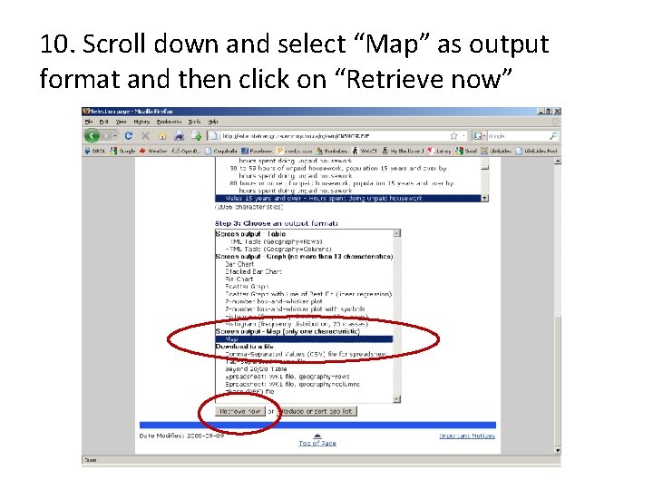 10. Scroll down and select “Map” as output format and then click on “Retrieve
