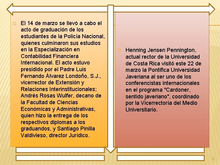 � El 14 de marzo se llevó a cabo el acto de graduación de