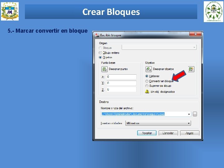 Crear Bloques 5. - Marcar convertir en bloque 