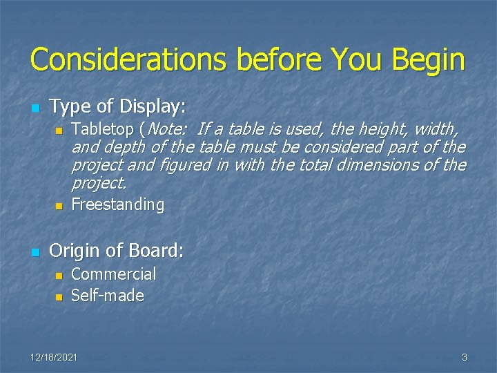 Considerations before You Begin n n Type of Display: n Tabletop (Note: If a Considerations before You Begin n n Type of Display: n Tabletop (Note: If a