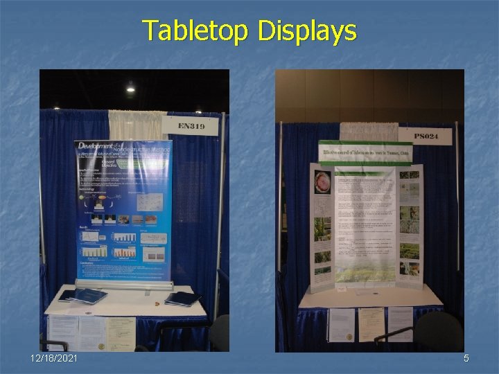 Tabletop Displays 12/18/2021 5 Tabletop Displays 12/18/2021 5