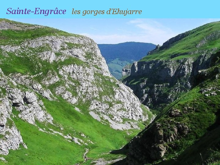 Sainte-Engrâce les gorges d’Ehujarre 