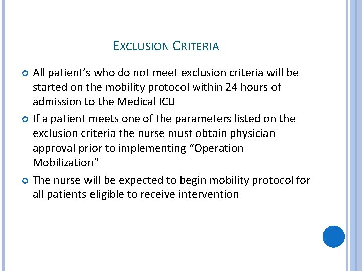 EXCLUSION CRITERIA All patient’s who do not meet exclusion criteria will be started on